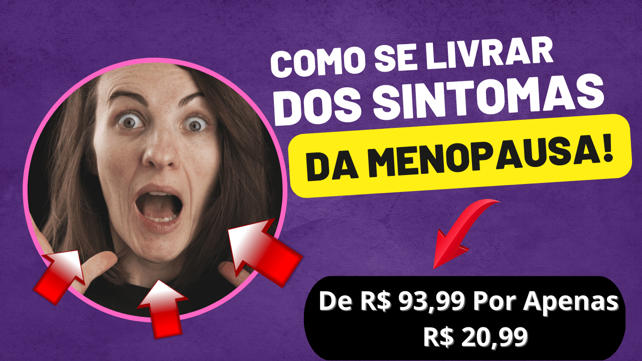 Como Aliviar Os Sintomas Da Menopausa Tratamento Natural